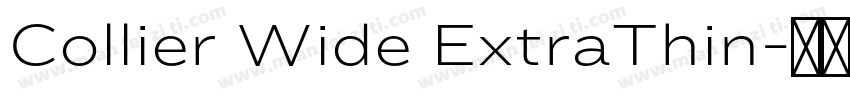 Collier Wide ExtraThin字体转换